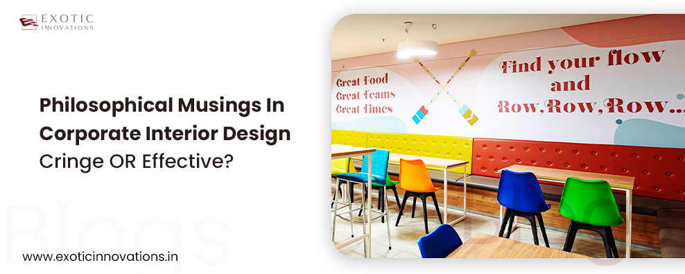 Are Philosophical Musings In Corporate Interior Design Important?